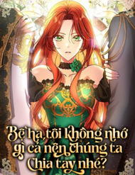 be-ha-toi-khong-nho-gi-ca-nen-chung-ta-chia-tay-nhe-thumb