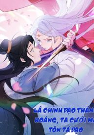 la-thanh-hoang-chinh-dao-ta-cuoi-ma-ton-ta-dao？！-thumb